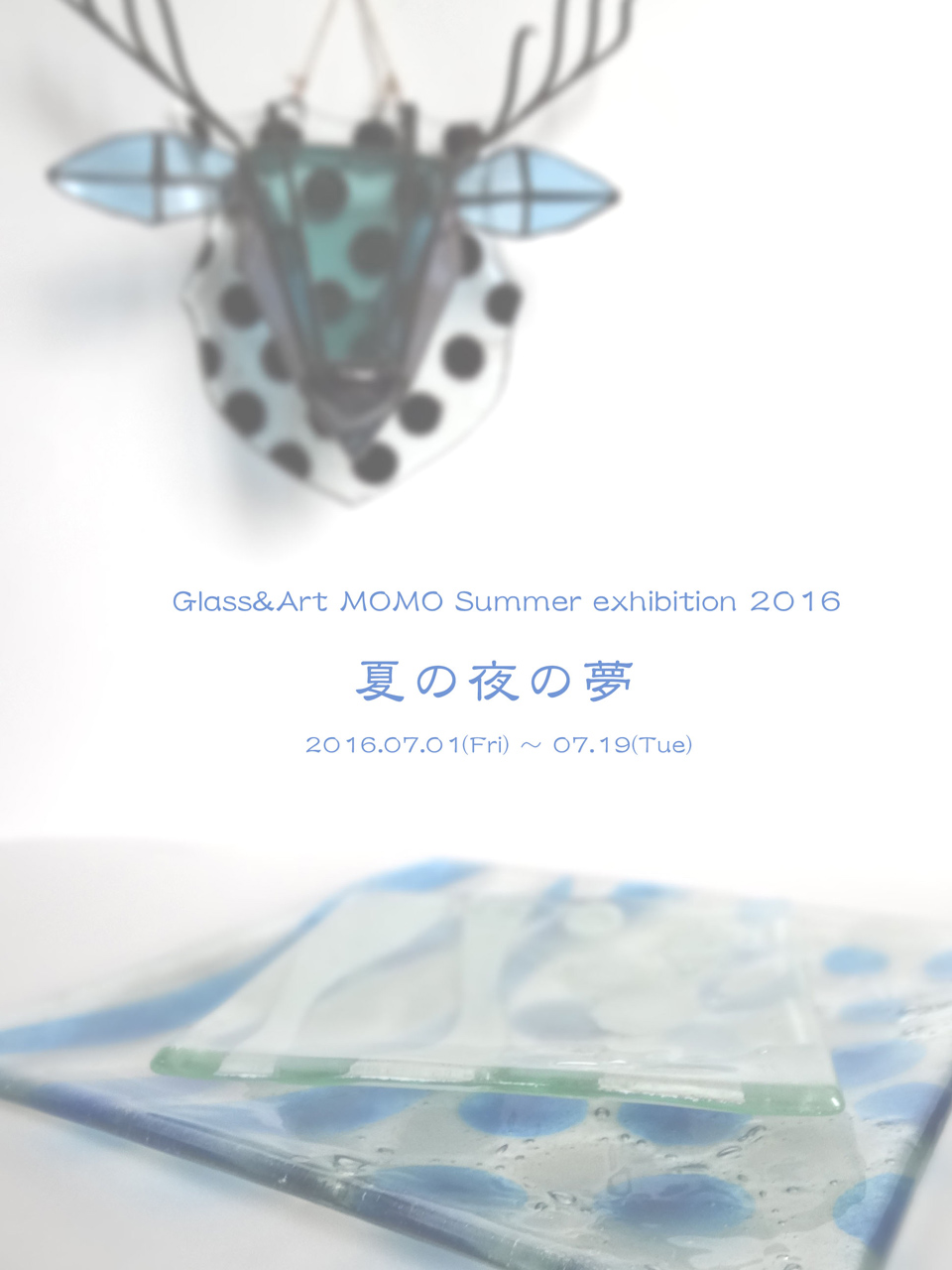 Glass & Art MOMO Summer exhibition 2016