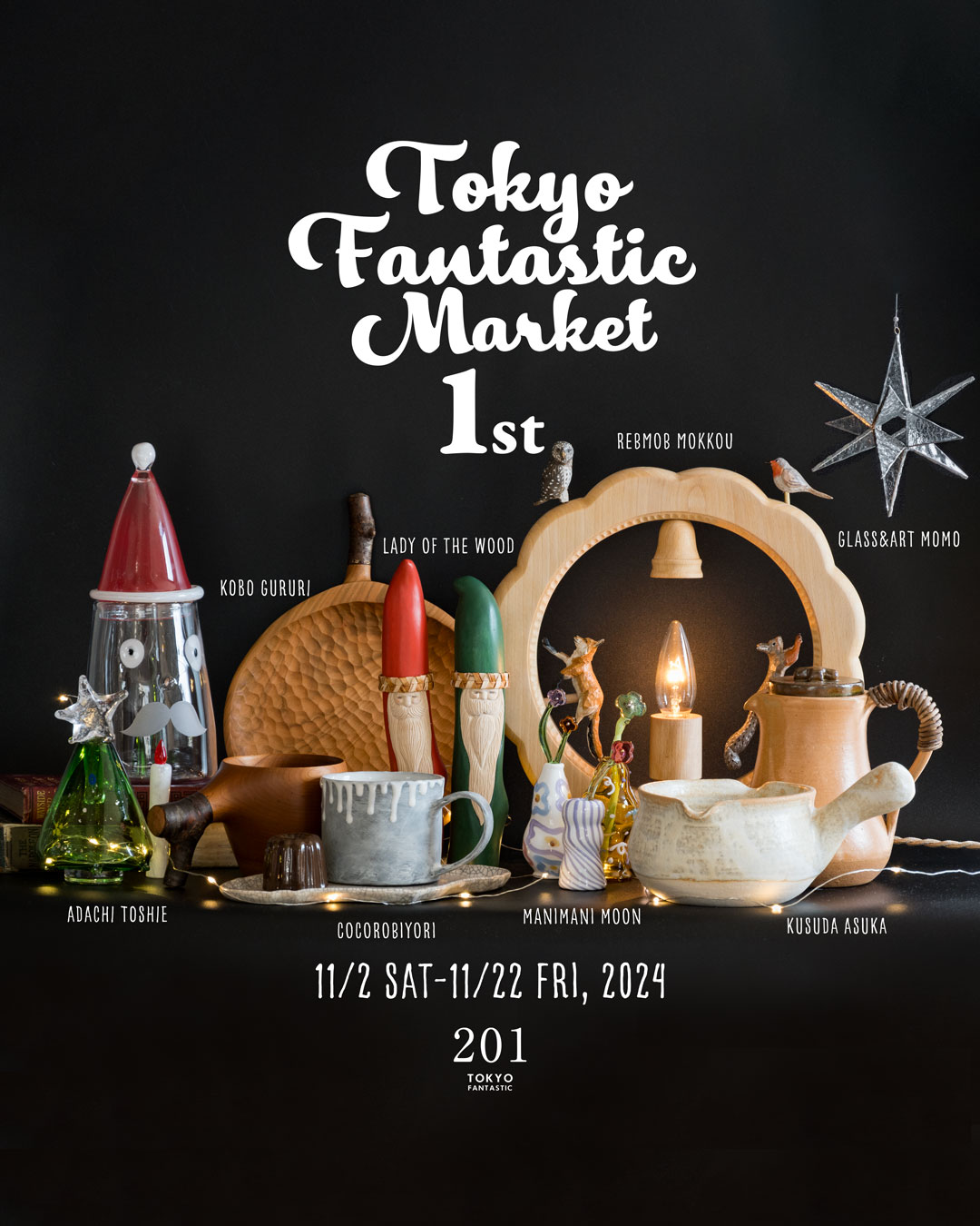 TOKYO FANTASTIC MARKET 1st 11/2-11/22, 2024